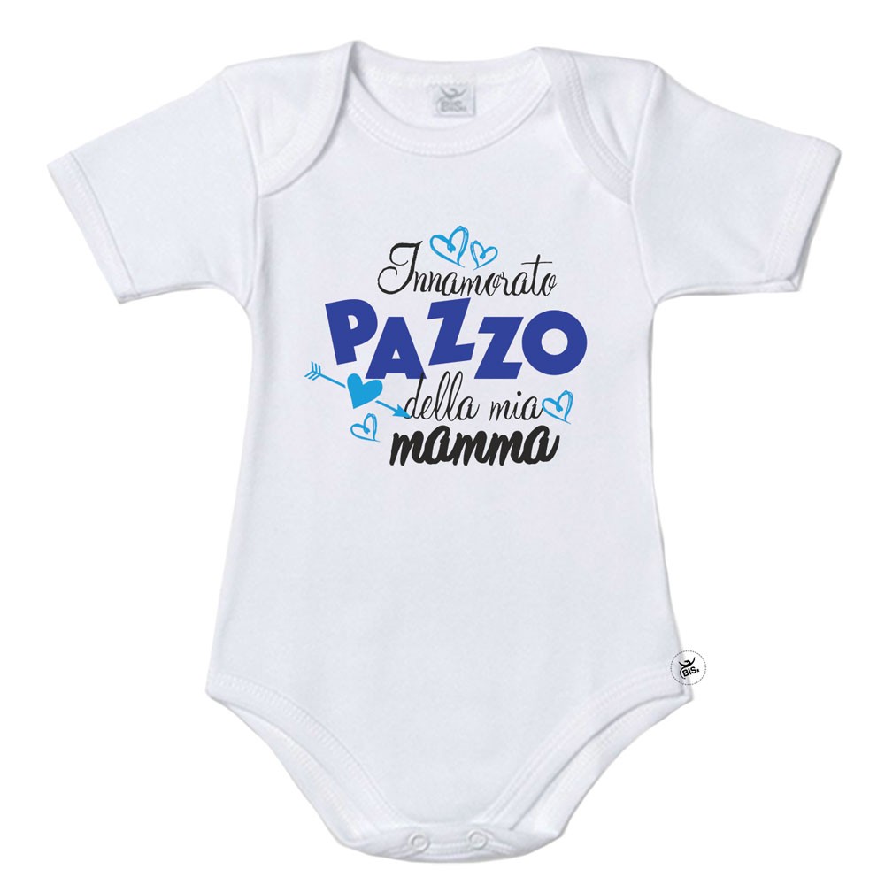 Bodysuit "Innamorato pazzo della mia mamma"