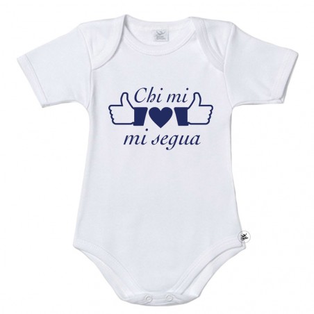 Body neonato "Chi mi ama mi segua"