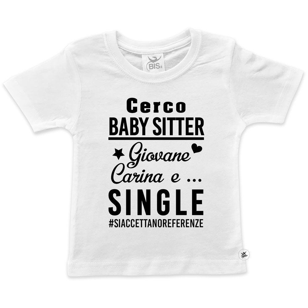 T-shirt bimbo "Cerco baby sitter"