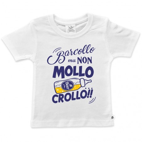 T-shirt bimbo "Barcollo ma non mollo"