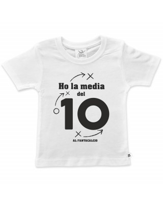 T-shirt bimbo "Ho la media del 10"