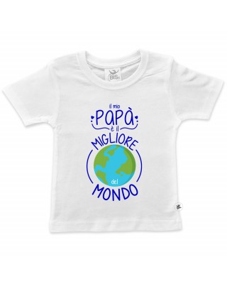 T-shirt bimbo "Il mio papà è il migliore del mondo"