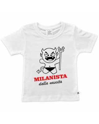 Maglia manica corta "Milanista dalla nascita!"