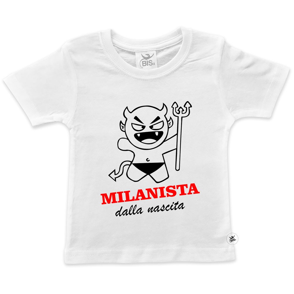 Maglia manica corta "Milanista dalla nascita!"