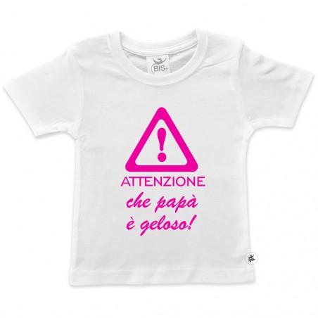 T-shirt bimba mezza manica "Attenzione che papà è geloso"