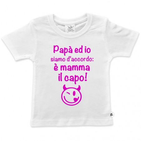 T-shirt bimba "Papà ed io siamo d'accordo: è mamma il capo!"