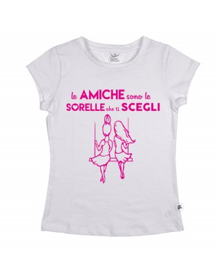 T-shirt Donna  "Le amiche sono le sorelle che ti scegli"