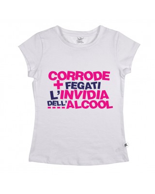 T-shirt Donna  "Corrode più fegati l'invidia dell'alcool"