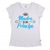 T-shirt Donna  "Madre di un Principe"