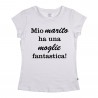 T-shirt donna mio marito ha una moglie fantastica