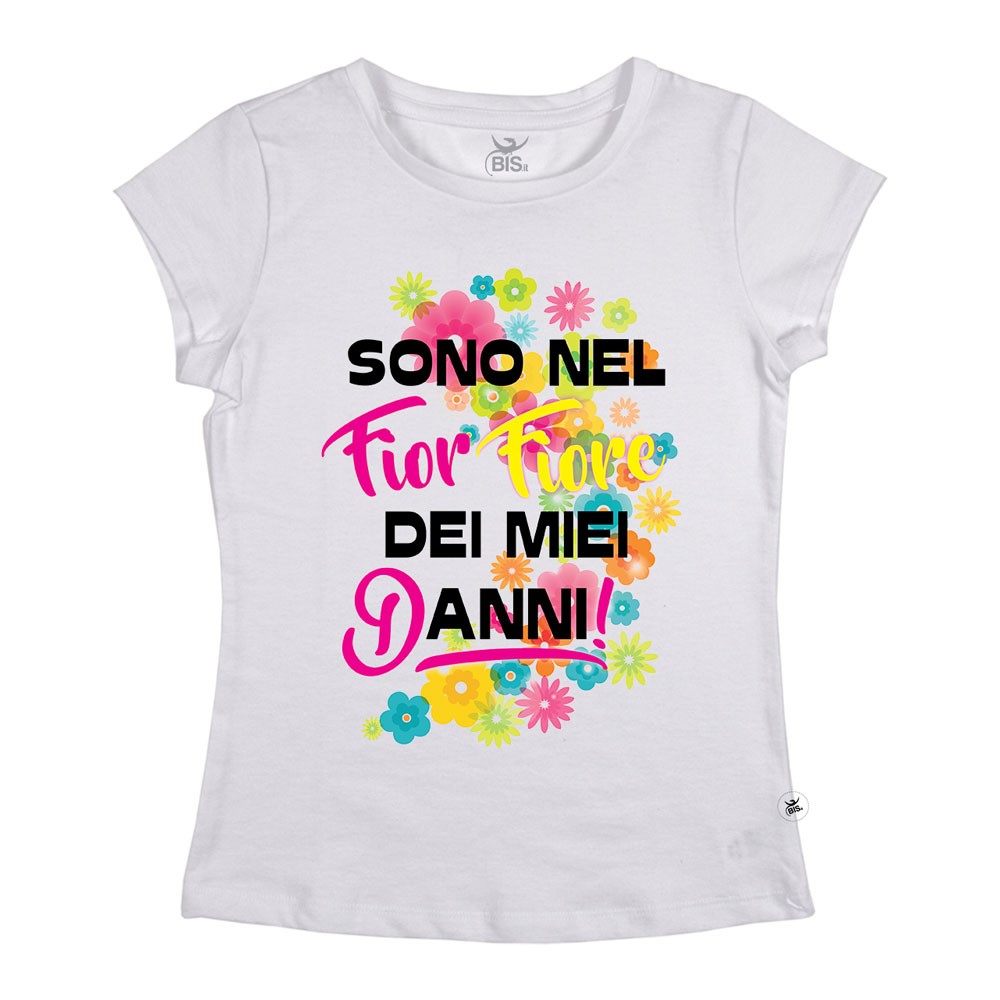 T-shirt donna "Sono nel fior fior dei miei danni"