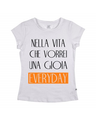 T-shirt  uomo/donna "Nella vita che vorrei una gioia everyday"