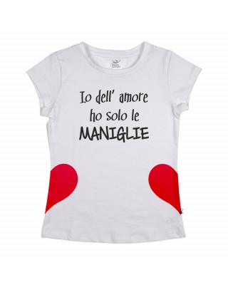 T-shirt  manica corta "Io dell'amore ho solo le maniglie"