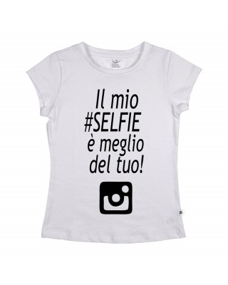 T-shirt donna manica corta "Il mio selfie è meglio del tuo"