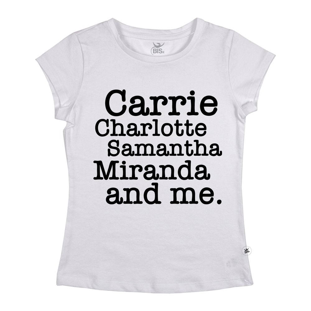 T-shirt con stampa "Carrie, Charlotte, Samantha, Miranda and me"