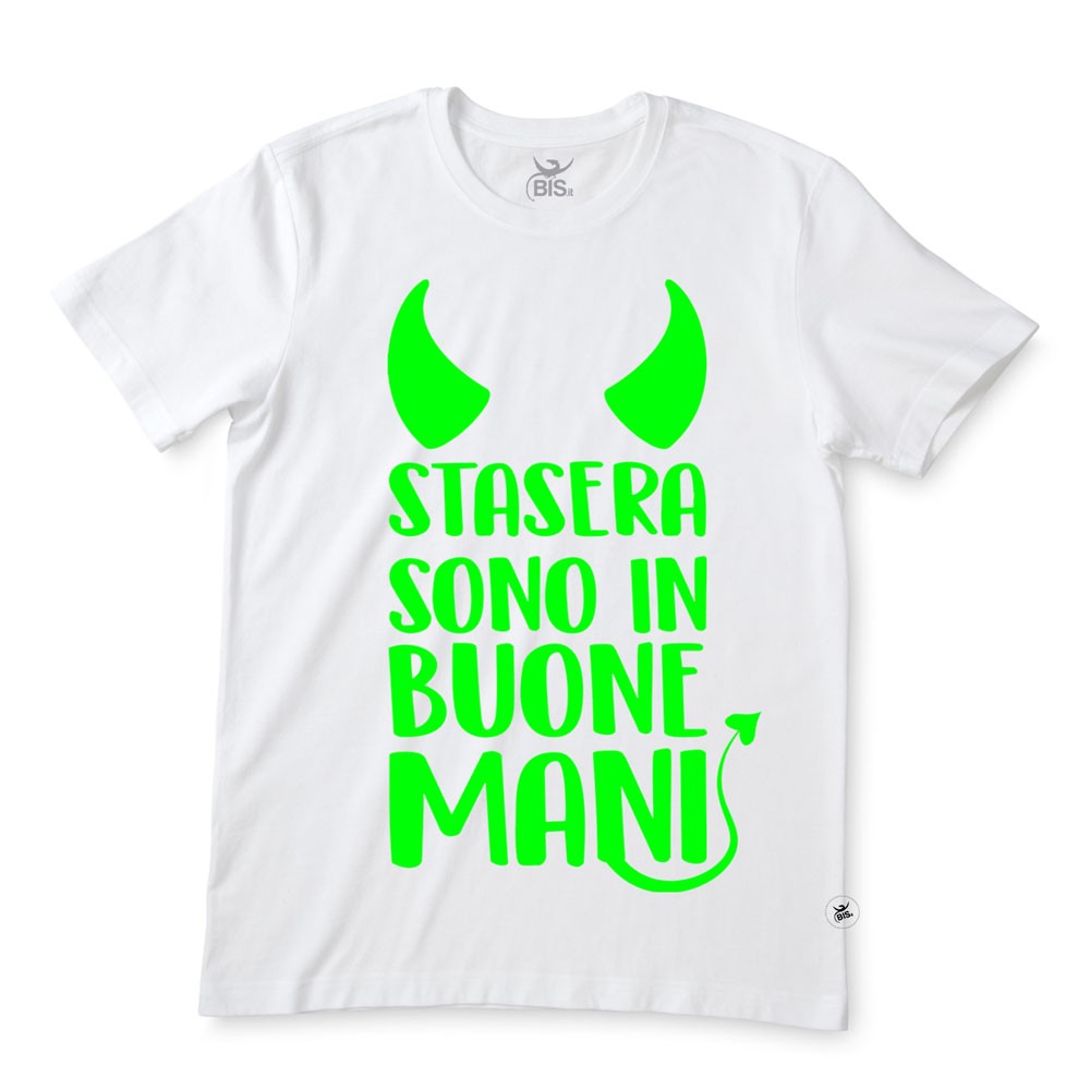 T-shirt uomo "stasera sono in buone mani"