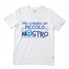 T-shirt uomo mezza manica "Ho creato un piccolo mostro"