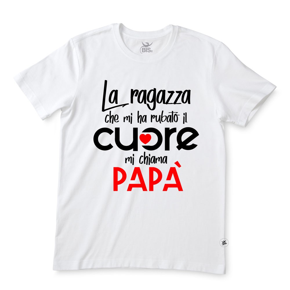 T-shirt uomo mezza manica "La ragazza che mi ha rubato il cuore mi chiama papà"