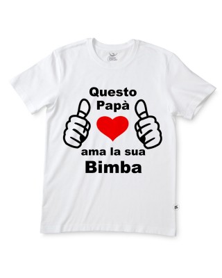 T-shirt uomo mezza manica "Questo papà ama la sua bimba"