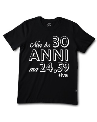 T-shirt uomo mezza manica Non ho 30 anni ma 24,59+iva