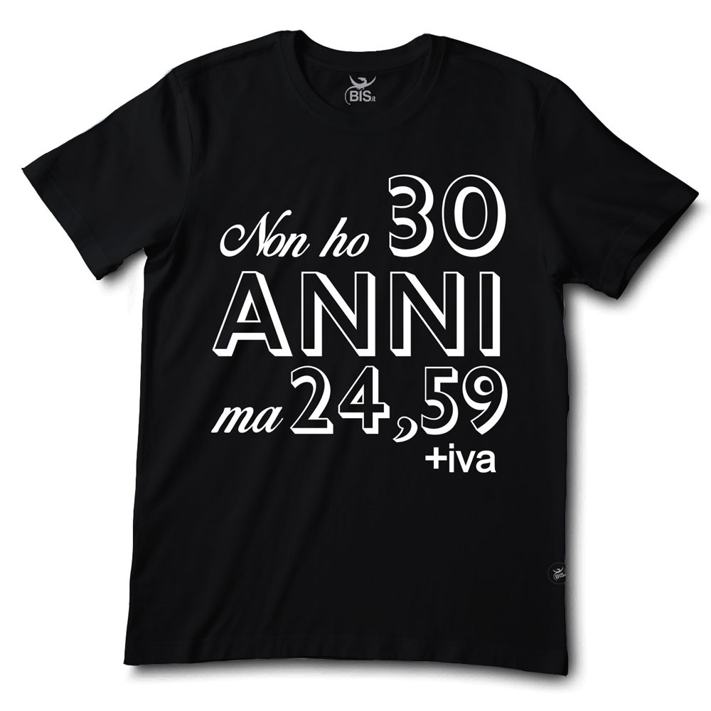 T-shirt uomo mezza manica Non ho 30 anni ma 24,59+iva