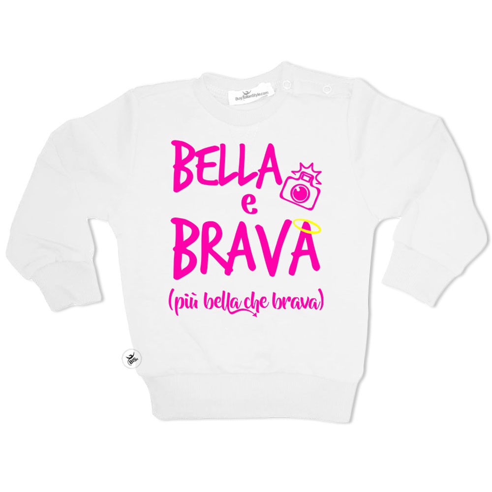 Felpa bimba "Bella & Brava"