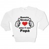 Baby Girl Sweater "This girl loves her dad"