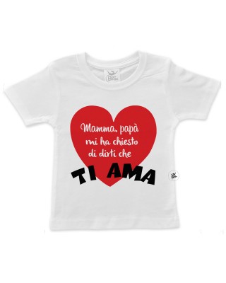 T-shirt bimbo con dedica alla mamma " papà mi ha detto di dirti che ti ama"