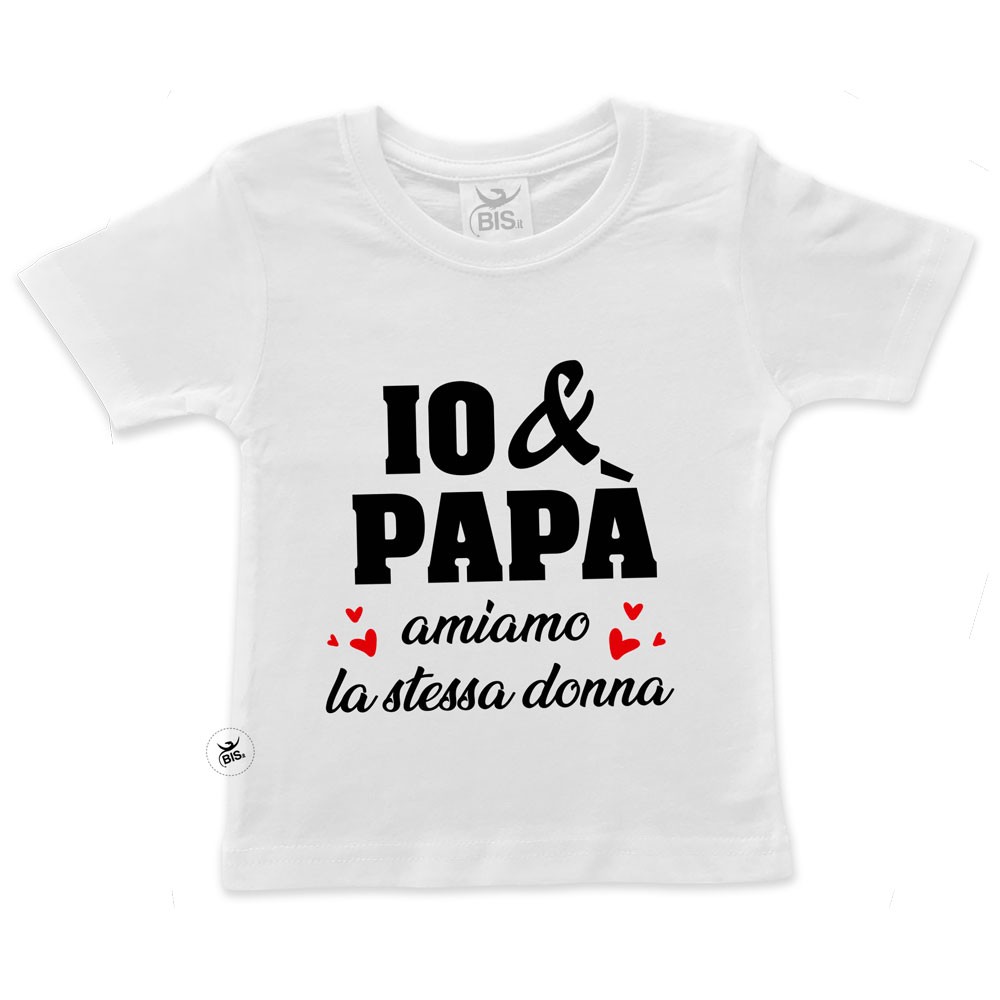 T-shirt bimbo/a manica corta "Io e papà amiamo la stessa donna"