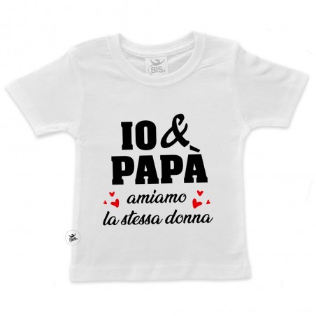 T-shirt bimbo/a manica corta "Io e papà amiamo la stessa donna"