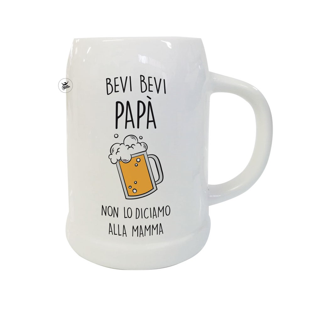 Boccale birra in ceramica "Bevi bevi Papà non lo diciamo alla Mamma"