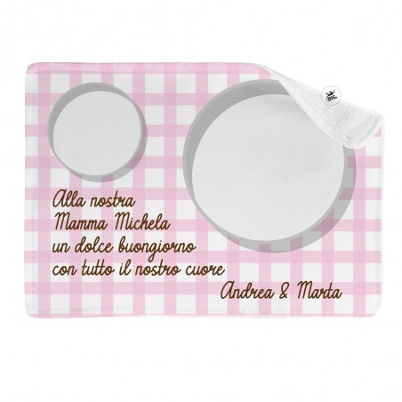 Tovaglietta in tessuto "Alla nostra Mamma un dolce buongiorno"