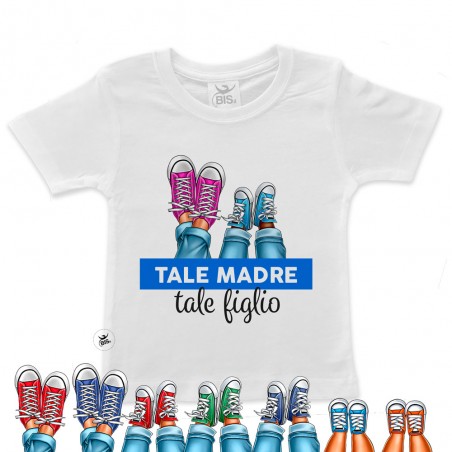 T-shirt bimbo/a "Tale madre tale figli"