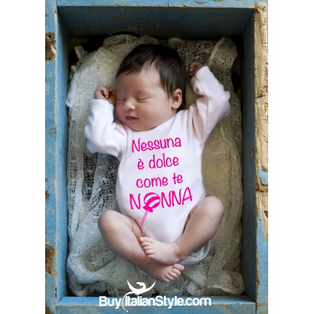 Body Neonato "Nessuna è dolce come te nonna"