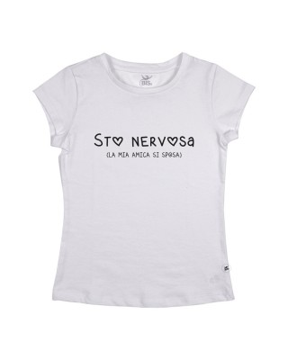 T-shirt Donna Amica della sposa  "Sto nervosa"