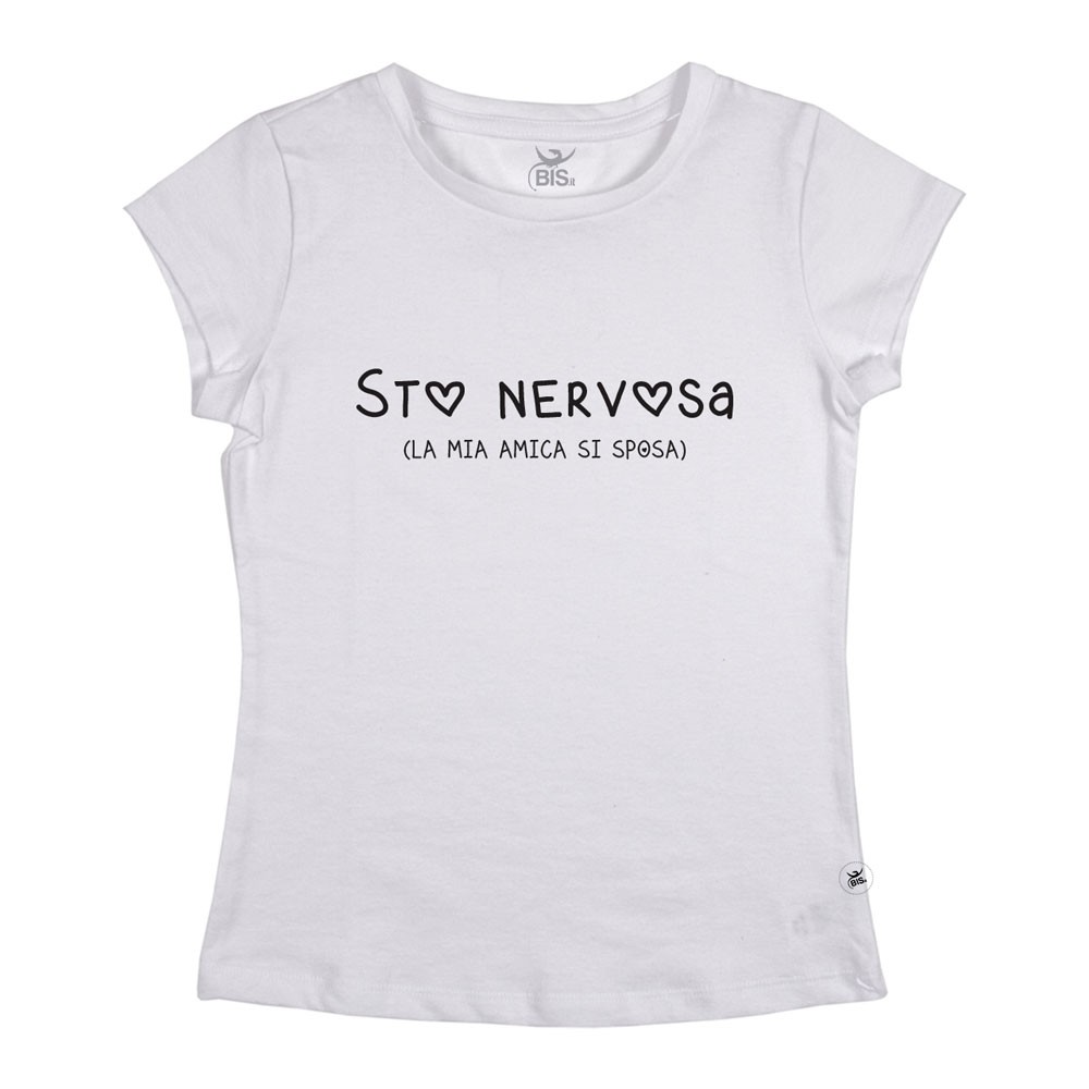 T-shirt Donna Amica della sposa  "Sto nervosa"