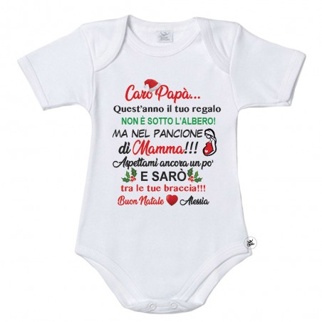 Body neonato/a "Caro Papà quest'anno il tuo regalo..." da personalizzare