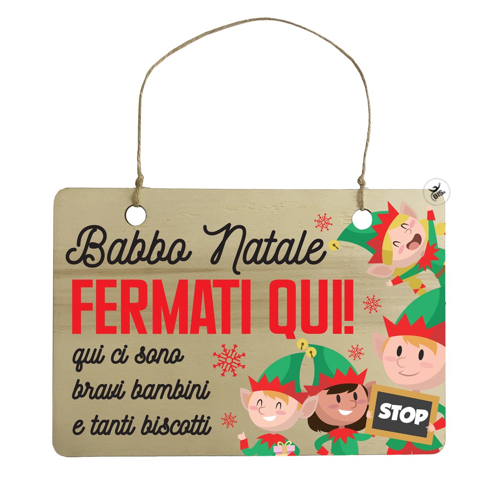 Targhetta in legno natalizia "Babbo Natale fermati qui" - bambini