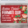 Zerbino/Tappeto da interni "Babbo Natale fermati qui" - bambini