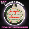 Il Back friday è ORA fino al -70% su TUTTO + Addobbo in OMAGGIO fino alle ore 13 dell'8 Novembre