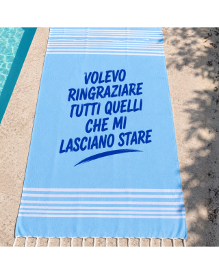 Pareo Mare con Frange “Volevo Ringraziare Tutti Quelli Che Mi Lasciano Stare” Personalizzato 180x90 cm