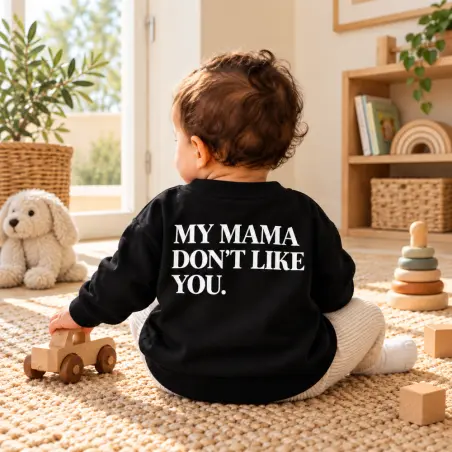 Felpa bambino My mama don’t like you | BIS