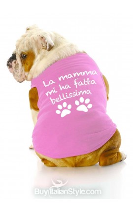 T-shirt per cani  "La mamma...