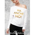maglia a manica lunga monospalla "ma anche no"