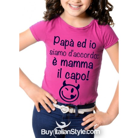 Baby T-shirt "Dad and I agree: Mom is the boss!"