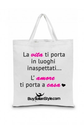 Shopper bag "La vita ti...