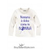 T-shirt a manica lunga "Nessuna è dolce come te nonna"