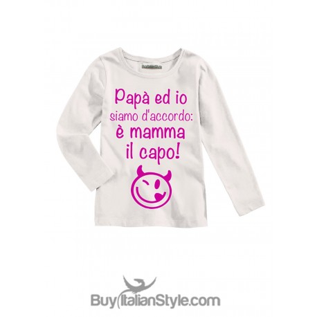 T-shirt bimboa con scritta "papà ed io siamo d'accordo è mamma il capo