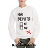Felpa Basic Uomo "Hai bevuto? Sì - No"
