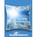 federa per cuscino "Se ci sei tu non mi serve il Paradiso"